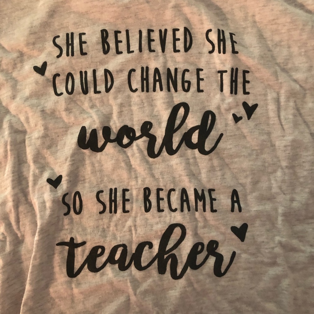 She Believe She Could Change the World, Teacher